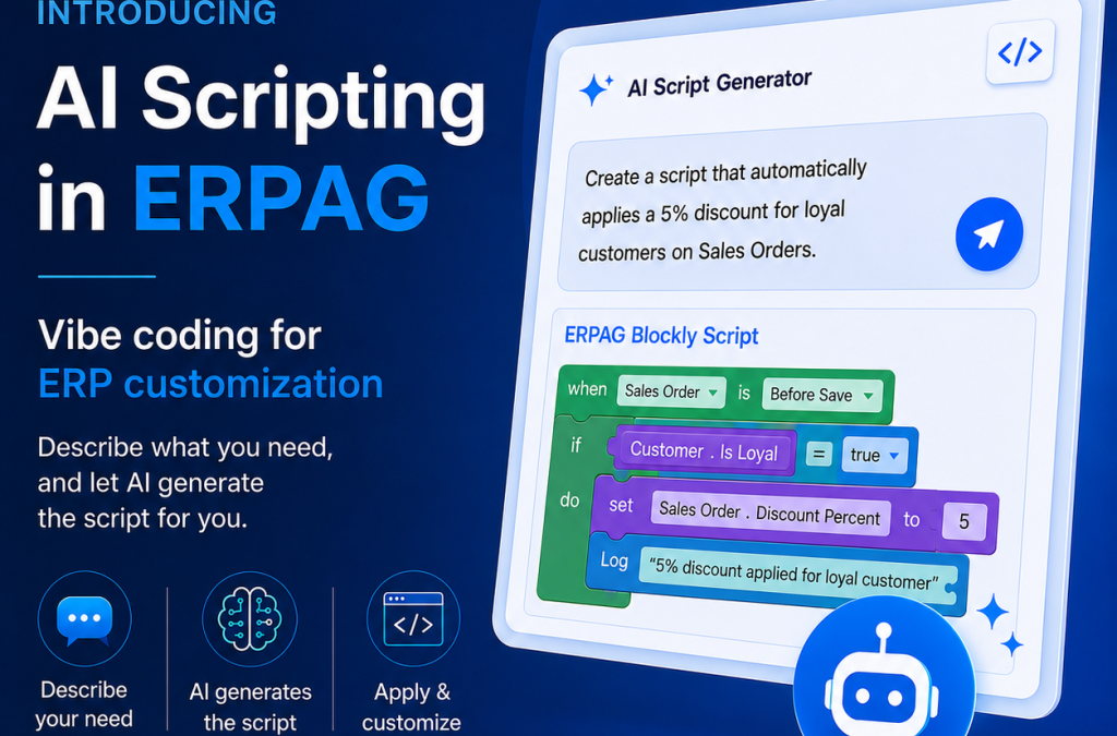 Introducing AI Scripting in ERPAG: Vibe Coding for ERP Customization